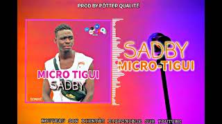 Sadby Gang New Son Micro Tigui