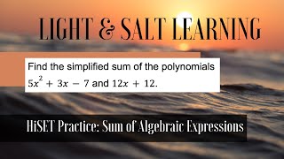 HiSET/GED® Prep: Sum of Polynomials (1.6, Adv, #15)
