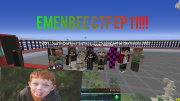 Emenbee CTF Ep 11 feat. Sponge, Chrx, Snow, Bob, Pahtato, PizzaFaith