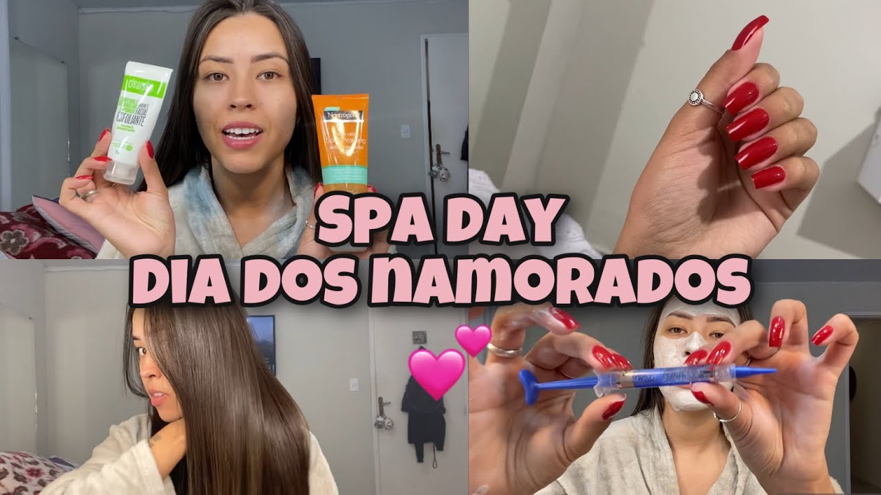 SPA DAY DIA DOS NAMORADOS, FIZ PROGRESSIVA, UNHAS, CLAREAMENTO E CUIDEI DA PELE