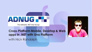 Cross-Platform Mobile, Desktop & Web apps in .NET with Uno, with Nick Randolph