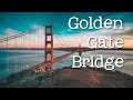Golden Gate Bridge Quiz