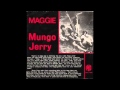 Mungo Jerry - Maggie