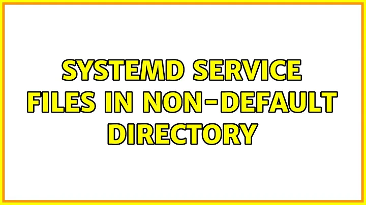 Ubuntu: Systemd service files in non-default directory