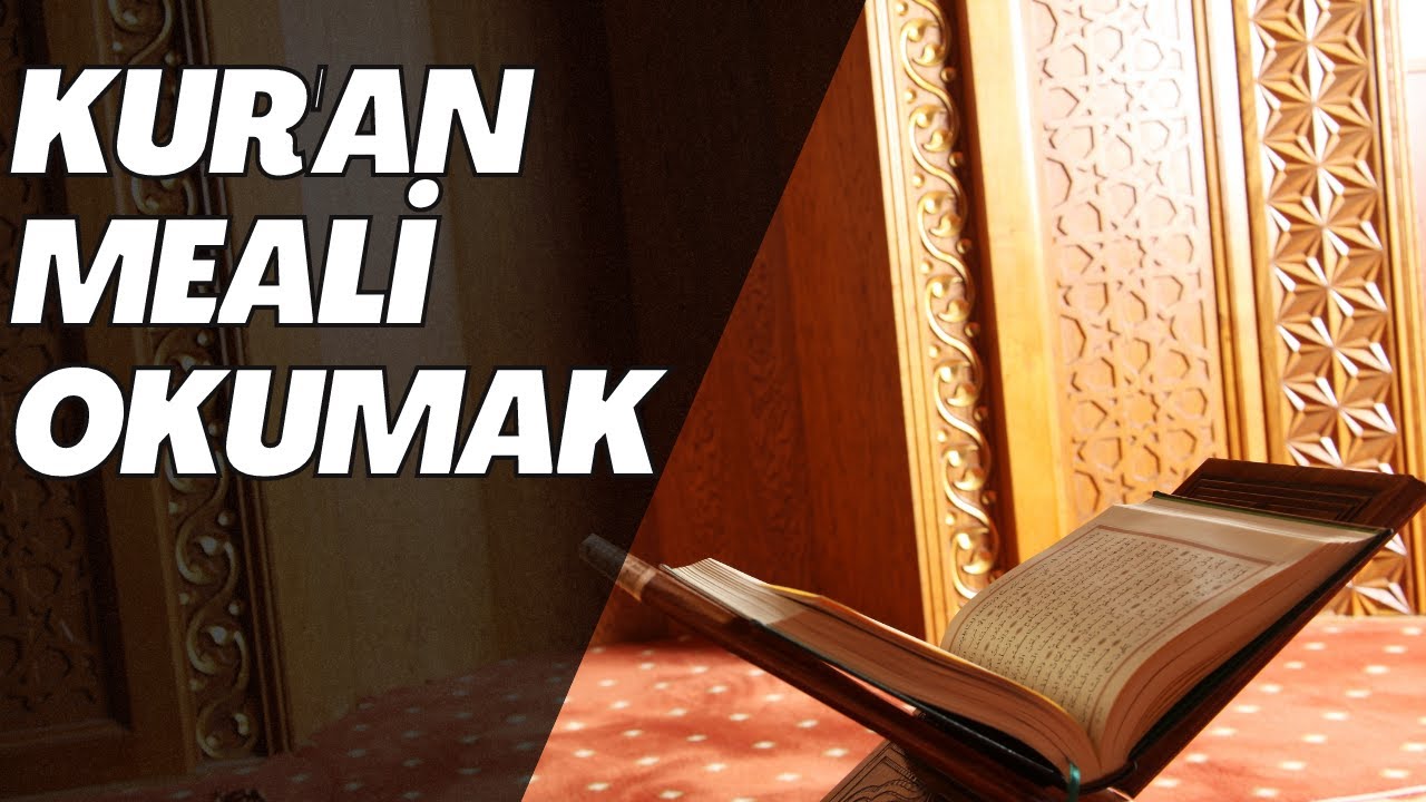 Hadislerin Yeri Nedir Kur An Meali Tavsiyeleri Meal Okumak Youtube
