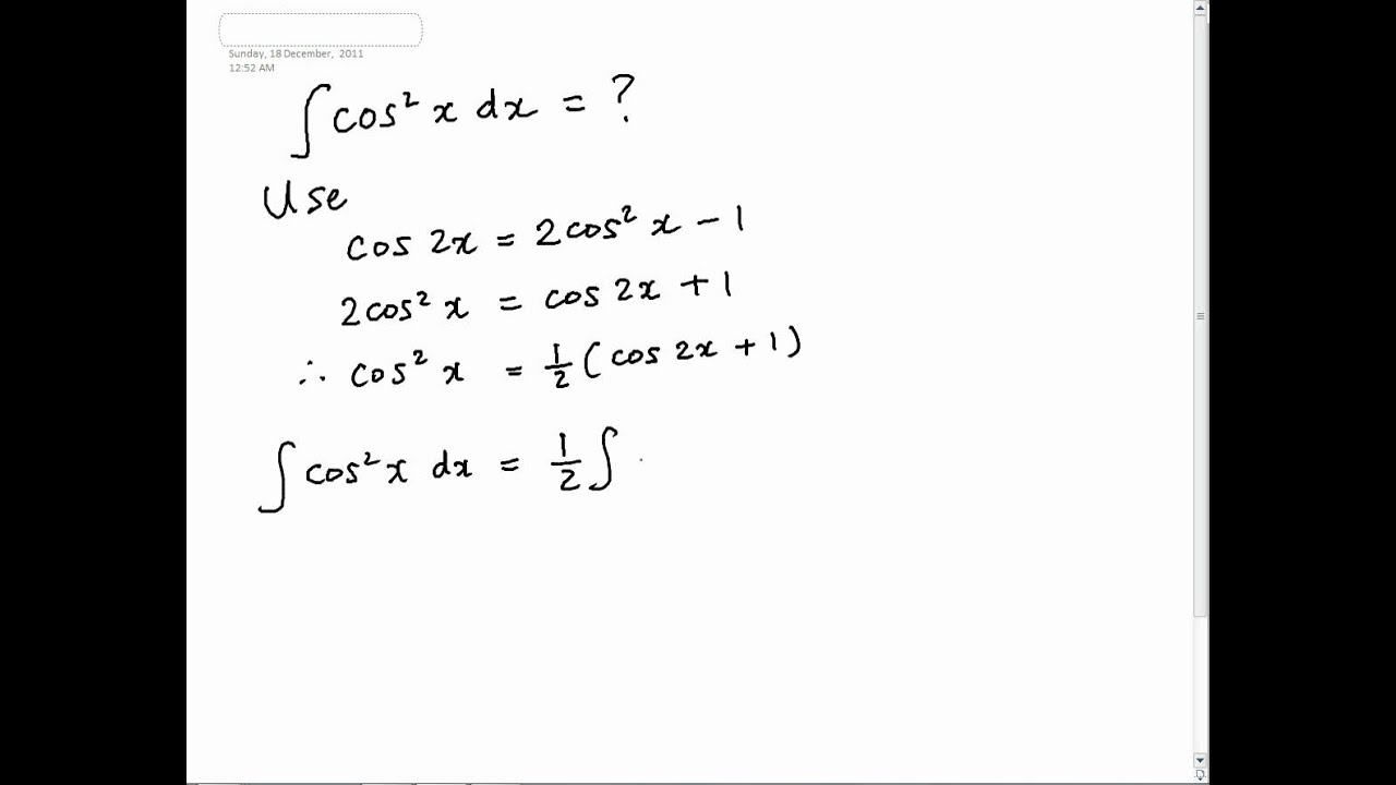 Integration Example -- cos^2 x - YouTube what is the integration of x