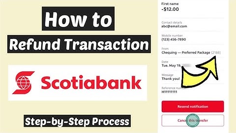How to Refund Scotiabank Transaction | Reverse Payment in Scotiabank Account | Cancel Payment Scotia