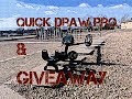 Quick Draw Pro Hunt & GIVEAWAY!