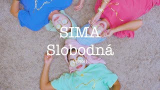 SIMA - Slobodná |Official Lyrics Video|