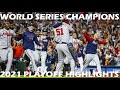 2021 World Series Champion Atlanta Braves Playoff Highlights