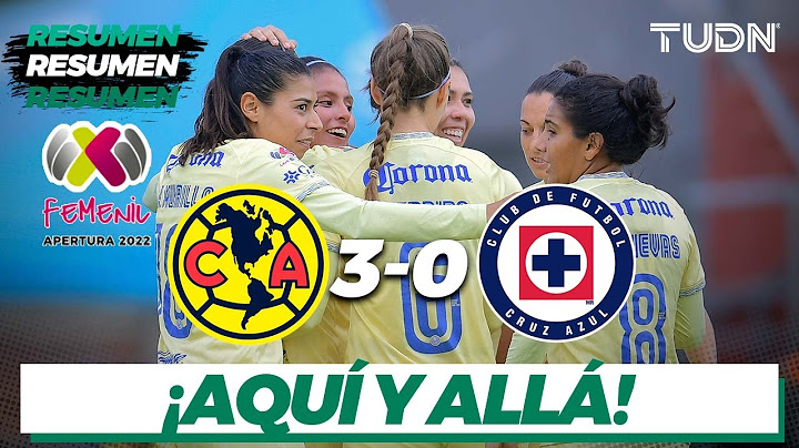Highlights and goals | América 3-0 Cruz Azul | Liga MX Femenil AP2022 -J9 | TUDN