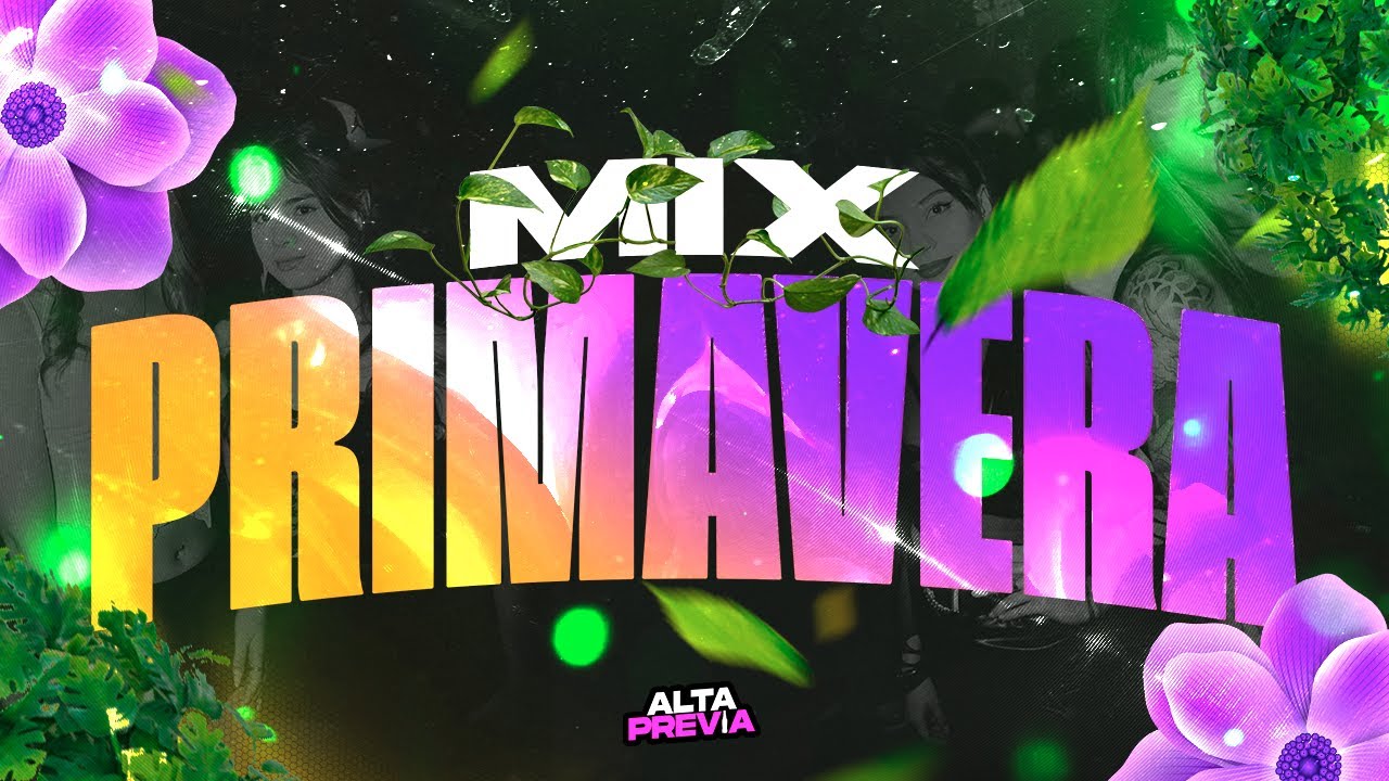 🍹MIX PRIMAVERA 2025🔥 ENGANCHADO FIESTERO | LO MAS NUEVO | ALTA PREVIA