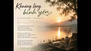 Khoảng lặng bình yên - Nhạc: Đỗ Trọng Kiêm. Lời thơ: Châu Hà.
