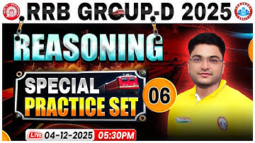 RRB Group D Reasoning Classes 2025 | RRB Group D Reasoning Practice Set 06 | By Shobhit Sir