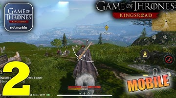 Game of Thrones Kingsroad Gameplay Walkthrough Part 2 (iOS, Android)