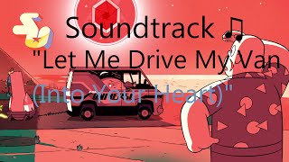 Video thumbnail of "Steven Universe Soundtrack ♫ - Let Me Drive My Van (Into Your Heart) [Raw Audio]"