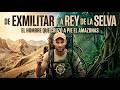 De exmilitar a rey de la selva, el hombre que cruzó a pie el Amazonas #survival
