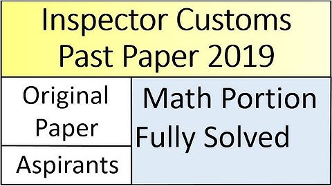 Inspector Customs past paper 2019 Math portion | Inspector Customs Intelligence Officer Preparation