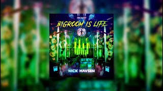 Bigroom Is Life vs More Than You Know (Nick Havsen Mashup)...