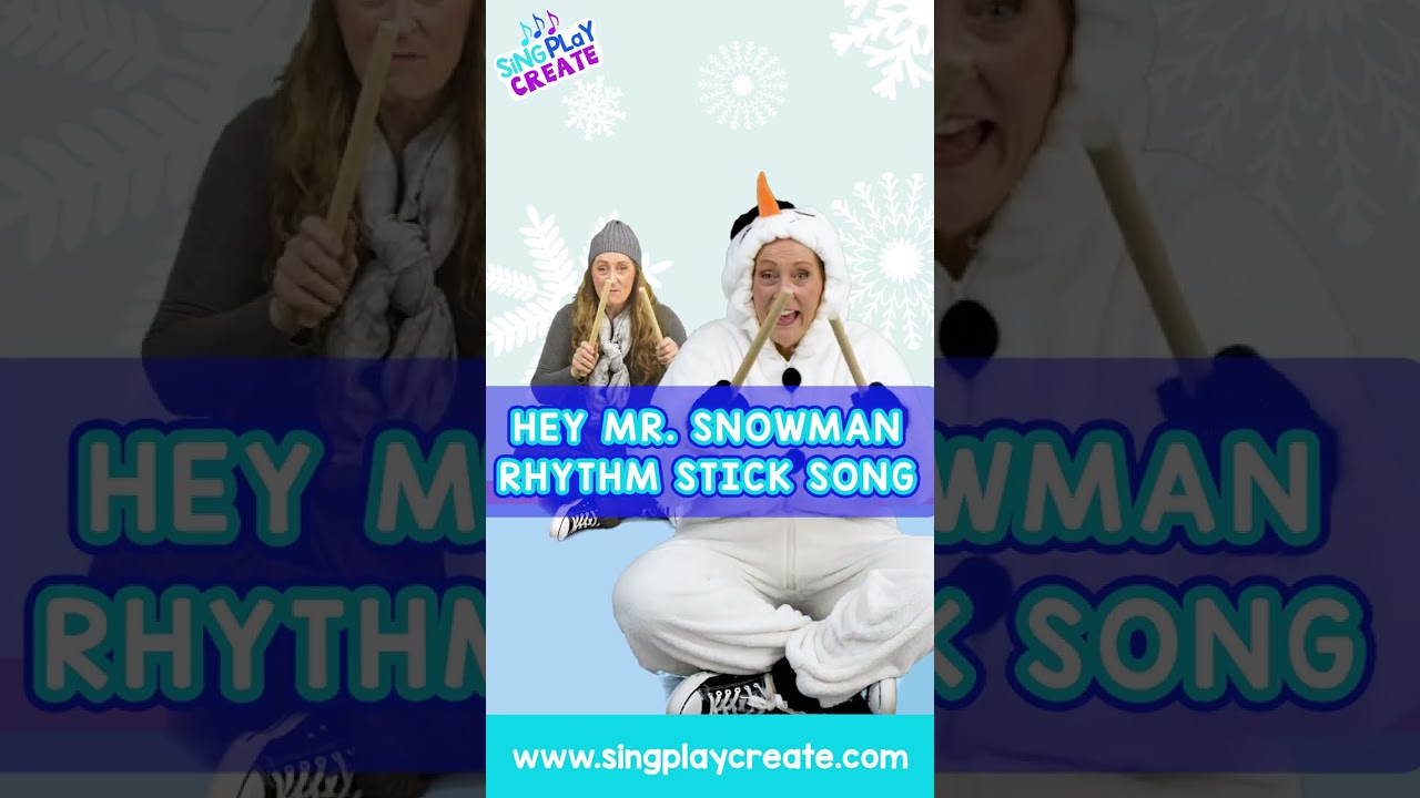 ⛄ Hey Mr. Snowman Rhythm Stick Song for Kids 🥁