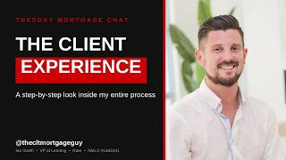 The Client Experience: My Step-by-Step Mortgage Process, Start to Finish screenshot 4