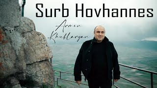 Armen Khublaryan - Surb Hovhannes | Arshak Bernecyan Cover |