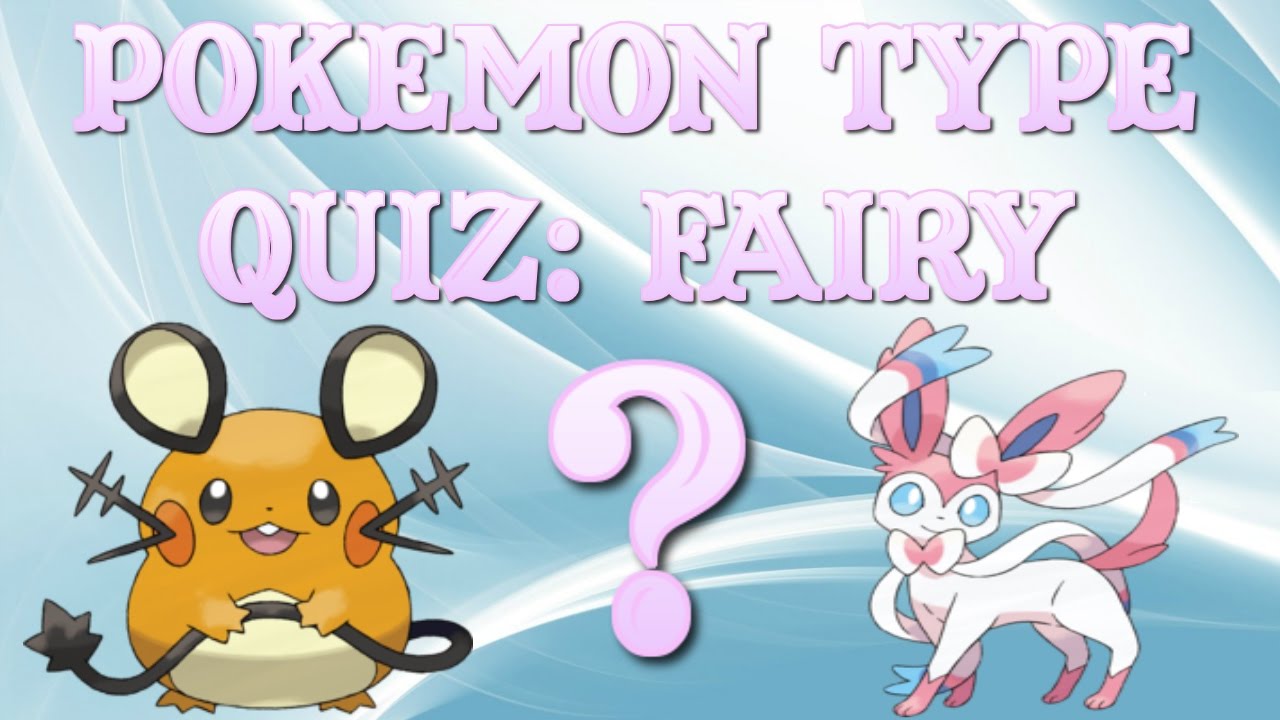 Pokemon Type Quiz/Challenge: Fairy Types 