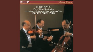 Beethoven: Piano Trio No. 7 in B Flat, Op. 97 "Archduke" - 4. Allegro moderato