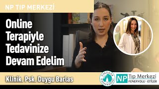 Online Terapiyle Tedavinize Devam Edelim