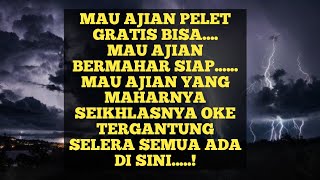 GUDANG ILMU PENGASIHAN/PELET semua ada disini pilih sesuai kemampuan dan selera anda