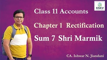 Marmik | Chapter 1 Rectification of Errors | Accounts | Class 11 | Gujarat Board