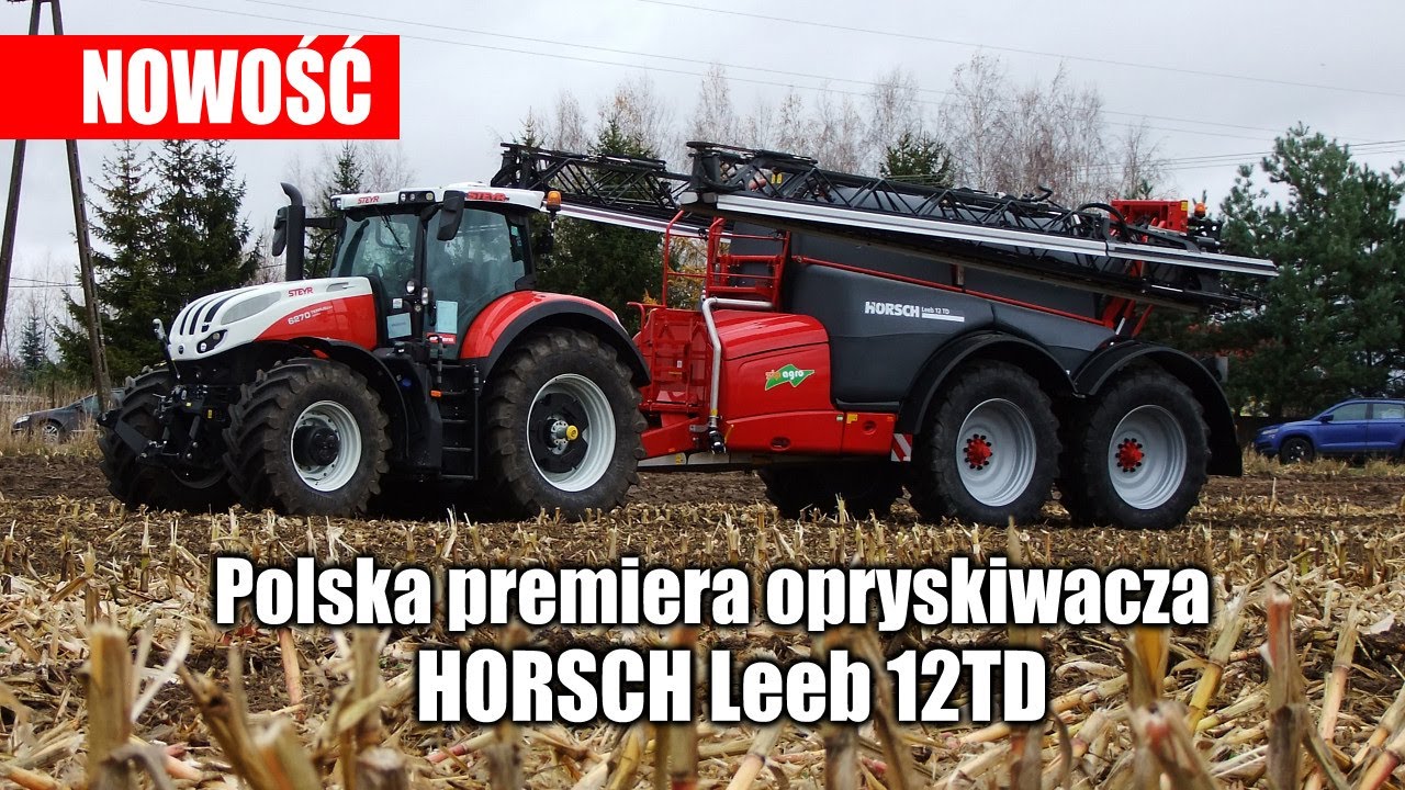 maxresdefault HORSCH Leeb 12TD – polska premiera nowego opryskiwacza   VIDEO