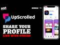 How To Share Your UpScrolled Profile Link With Others On IPhone