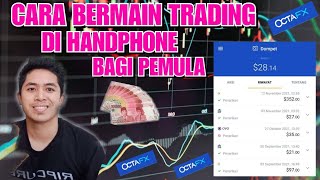 CARA BERMAIN TRADING OCTAFX // Cara Trading Forex di HP Bagi Pemula