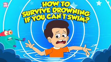 How to Survive Drowning if You Can