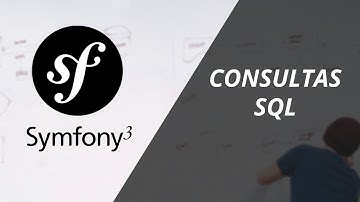 Como hacer consultas con SQL en Symfony 2.8