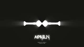 🎼Aiprsln - Ah Karadeniz