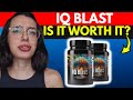 IQ BLAST PRO 2025 – MY FULL EXPERIENCE USING THIS BRAIN PERFORMANCE SUPPLEMENT