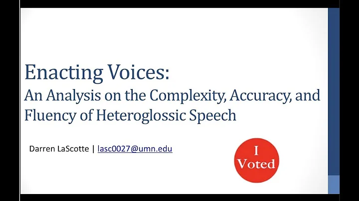 Enacting Voices: An Analysis on the Complexity, Accuracy, and Fluency of Heteroglossic Speech