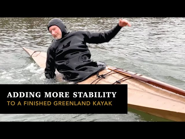 Adding More Stability to a FINISHED Greenland Kayak! - YouTube