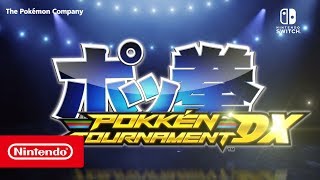 Pokkén Tournament DX - Everything You Need to Know - Nintendo Switch