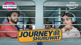 Ishq Express Mein Love Story Begins ft.Ritvik Sahore, Gayatri Bhardwaj | Ishq Express |Amazon miniTV