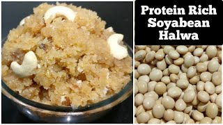 Soyabean Halwa Recipe | सोयाबीन का हलवा [ Protein Rich ] | Soybean halwa (Winter Special)