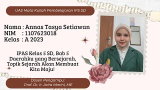 Download Lagu IPAS Kelas 5 SD, Bab 5 Daerahku yang Bersejarah, Topik Sejarah Akan Membuat Kita Maju! MP3