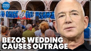 Jeff Bezos forced to abandon lavish Venice wedding after protests