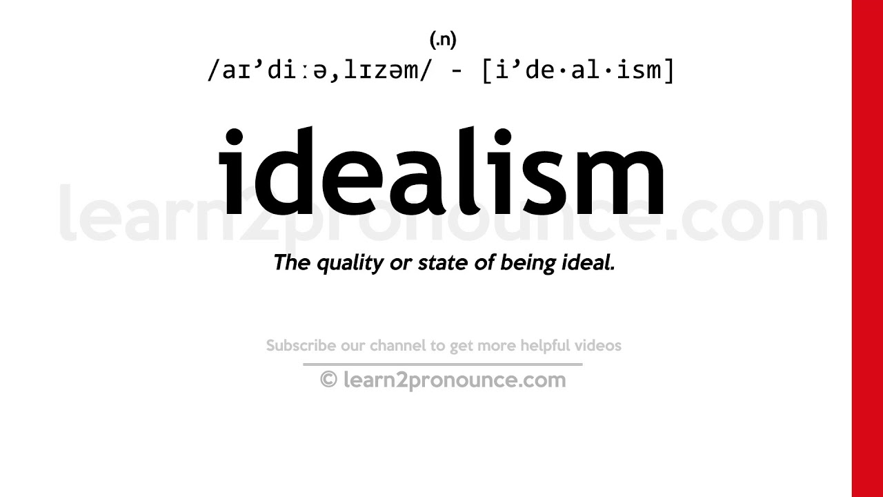 idealism pronunciation and definition YouTube