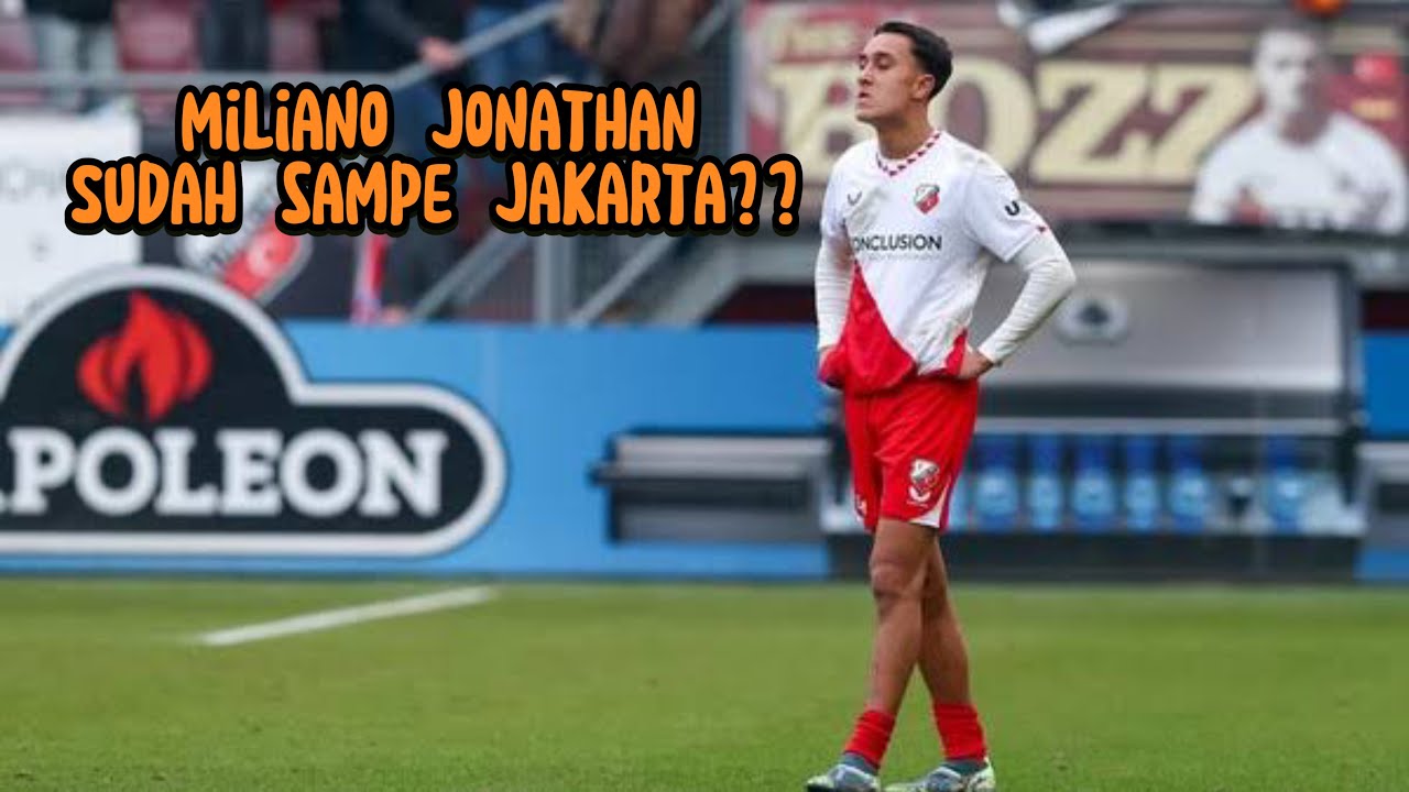 MILIANO JONATHAN!! SIAP MEMBELA TIMNAS - YouTube