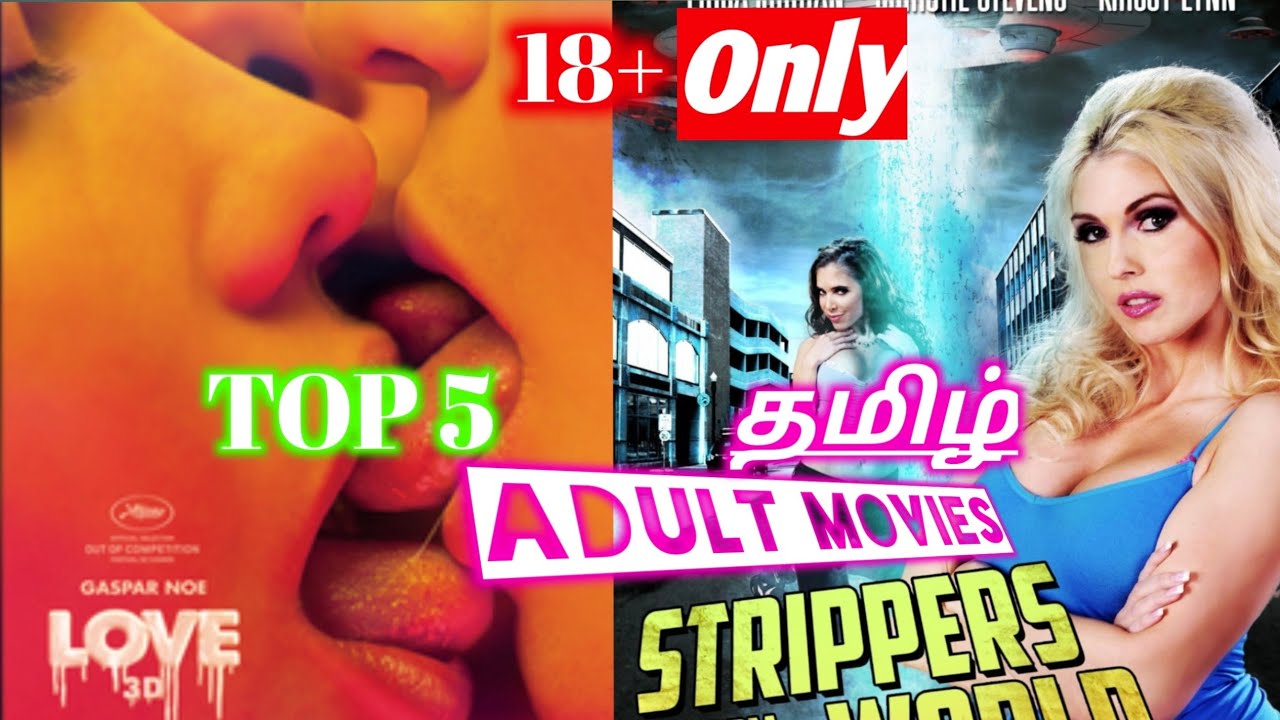 Top 5 Adult movies Tamil dubbed | Top 18+ Movies tamil dubbed | Sex movies  Tamil Dubbed 🚫 - YouTube