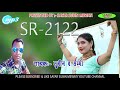 SR 2122_//singer_//subin and samma_//mewati song 2019