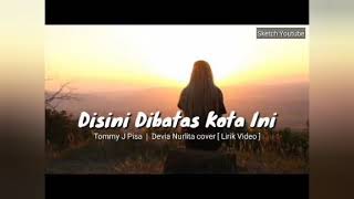 #DISINI DI BATAS KOTA INI COVER(DEVIA.NURLITA) SONGS